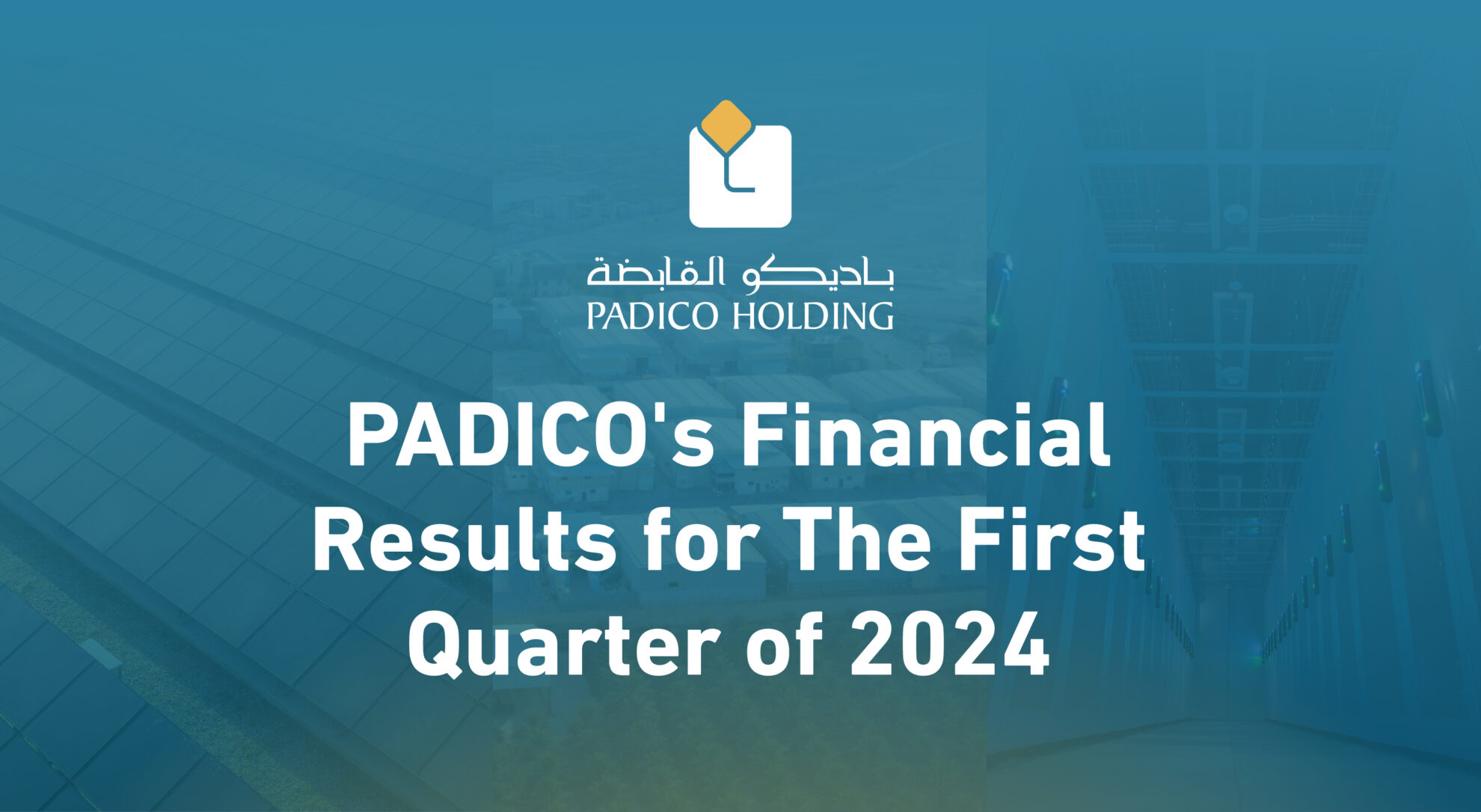 PADICO’s Financial Results for The First Quarter of 2024